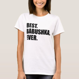 Bestes Babushka überhaupt T-Shirt