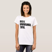 Bestes Babushka überhaupt T-Shirt (Vorne ganz)