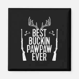 Bestes Buckin Pawpaw je Jägerväter-Tagesgeschenk Magnet