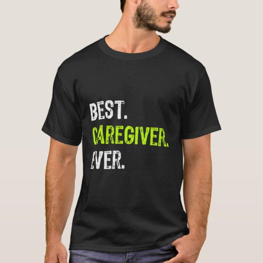 Bestes Caregier je Funny Gift T-Shirt (Vorderseite)