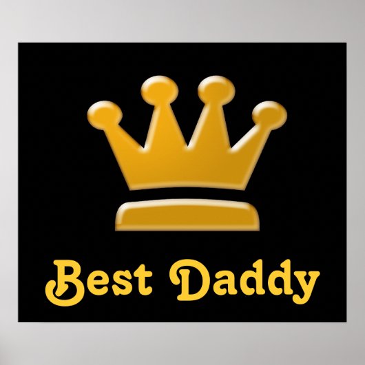 Bestes Daddy's Crown Poster (Vorne)