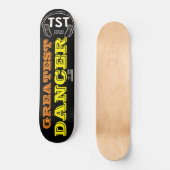 BESTES DANCER-Skateboard Skateboard (Vorderseite)