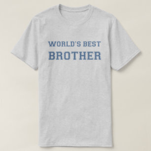 Bestes der Bruder-Shirt der Welt T-Shirt