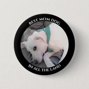 Bestes Foto für die Mama eines Niedlichen Welpenhu Button