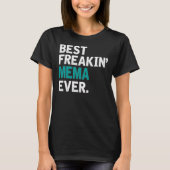 Bestes Freakin Mema überhaupt T-Shirt (Vorderseite)
