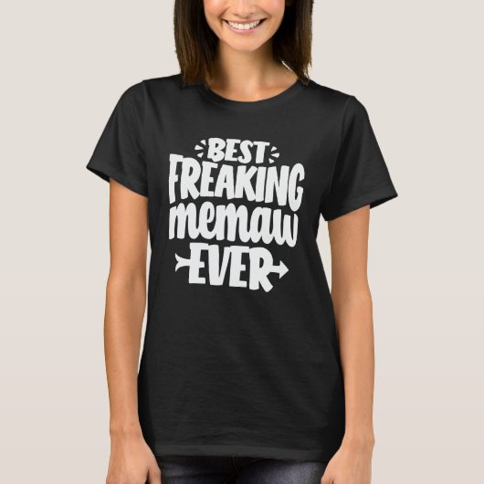 Bestes Freaking Memaw Ever Funny Grandma Geschenk T-Shirt (Vorderseite)