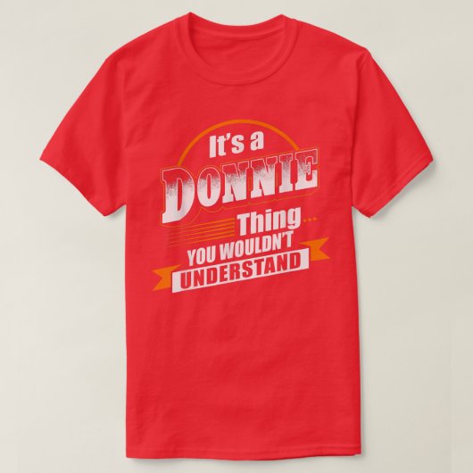 Bestes Geschenk für Donnie Donnie benannt T-Shirt (Design vorne)