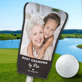 Bestes GRANDMA nach PAR-Bild - Muttertag Golf Headcover