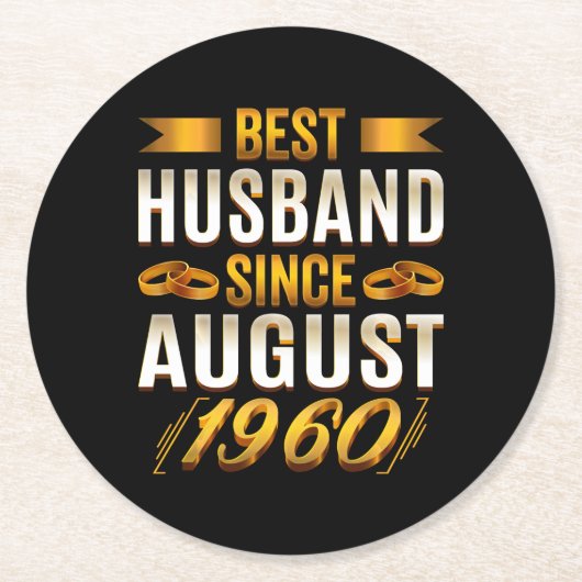 Bestes Husband seit August Funny 60 Jahre Jubiläum Runder Pappuntersetzer (Vorderseite)