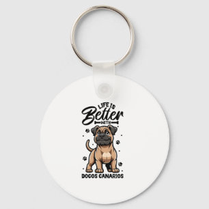 Bestes Leben mit Dogo Canario Schlüsselanhänger