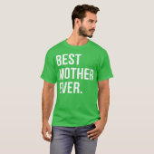 Bestes Muttergeschenk für den Muttertag T-Shirt (Vorne ganz)
