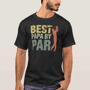 Bestes Papa By Par Vatertag Golf Geschenk Opa 1 T-Shirt