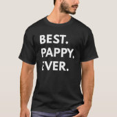 Bestes Pappy überhaupt T-Shirt (Vorderseite)