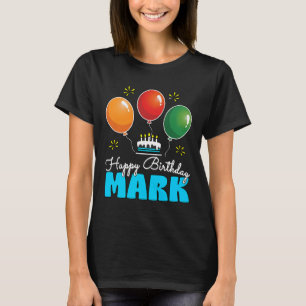Bestes Personalisiertes Geburtstagsdesign für Mark T-Shirt