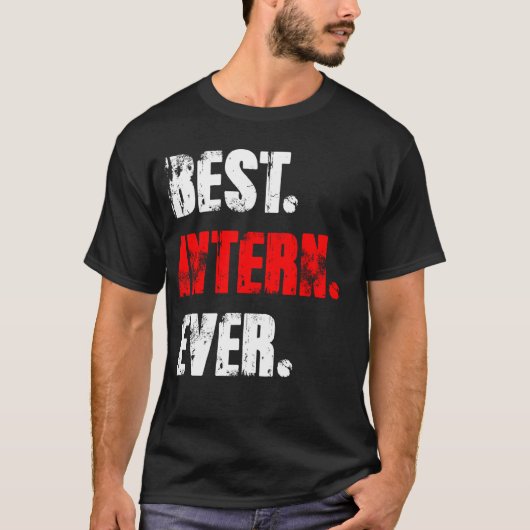Bestes Praktikum je Assistenzkraft T-Shirt (Vorderseite)