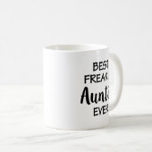 Bestes Tantengeschenk Freakin Tante Coffee Mug Kaffeetasse (VorderseiteRechts)