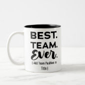 Bestes Team aller Zeiten, Individuelle Name oder J Zweifarbige Tasse (Links)