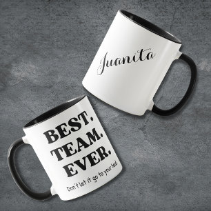 Bestes Team Aller Zeiten – Lasst Euch Das Nicht Zu Tasse