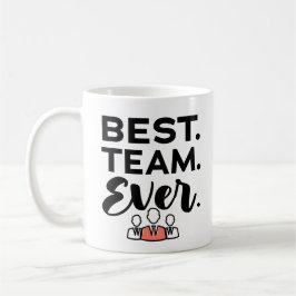Bestes Team aller Zeiten, Teamgeschenke für Mitarb Kaffeetasse
