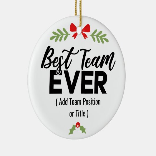 Bestes Team je | Individuelle Name oder Arbeitspla Keramik Ornament (Rechts)