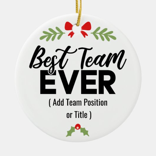 Bestes Team je | Individuelle Name oder Arbeitspla Keramik Ornament (Vorne)