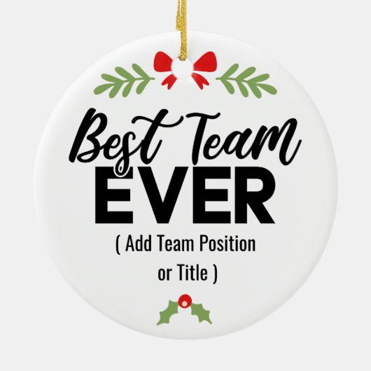 Bestes Team je | Individuelle Name oder Arbeitspla Keramik Ornament (Hinten)
