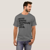 Bestes weißes Elefantengeschenk für jeden lustigen T-Shirt (Vorne ganz)