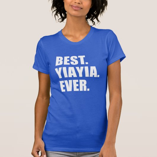Bestes YiaYia überhaupt T-Shirt (Vorderseite)