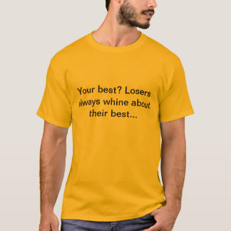 Bestes Zitat überhaupt T-Shirt