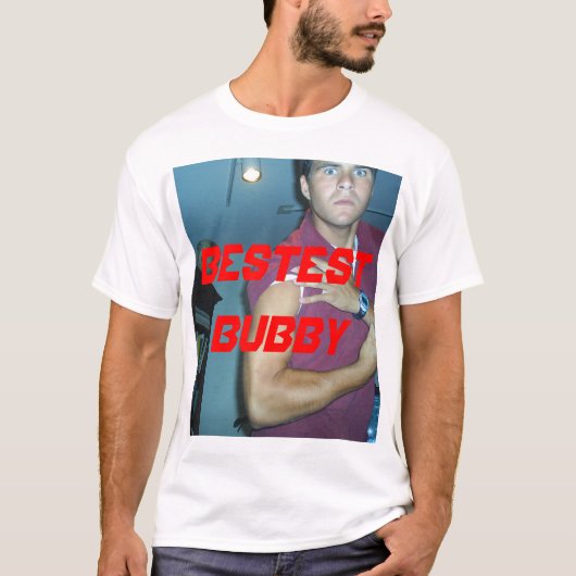 bestest bubby T-Shirt (Vorderseite)