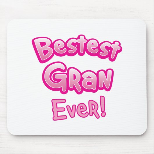 BESTEST gran ÜBERHAUPT Großmutteroma Mousepad (Vorne)