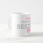 Besteste Bestie| Niedliche Bestie-BESTE FREUNDIN Kaffeetasse (Vorderseite Links)