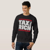 Besteuern Sie die Reichen Sweatshirt (Vorne ganz)