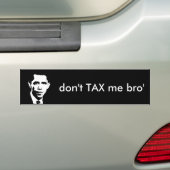 BESTEUERN Sie mich nicht bro Autoaufkleber (Auf Auto)