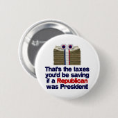 Besteuert würden Sie retten Button (Vorne & Hinten)