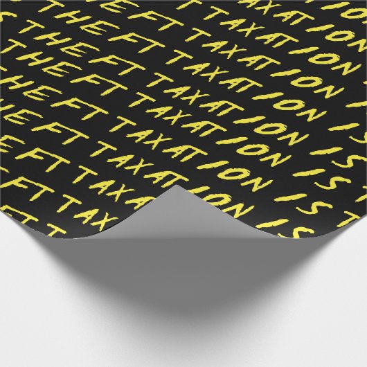 Besteuerung ist Diebstahl-Packpapier Geschenkpapier (Ecke)