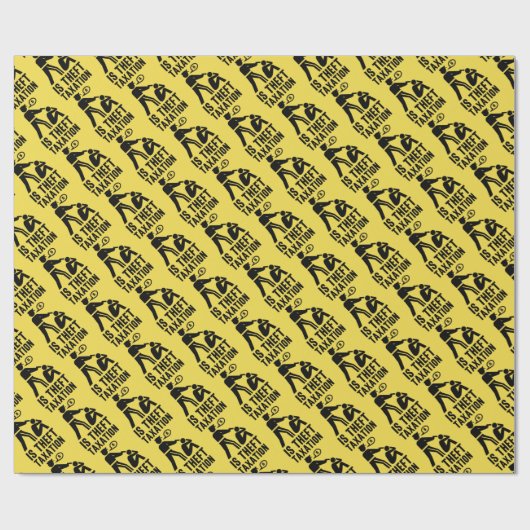 Besteuerung ist Diebstahl-Packpapier Geschenkpapier (Flach)