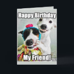 Bestfriend Funny Cute Dog Birthday Card Karte<br><div class="desc">Come and support thank you!</div>
