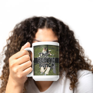 Bestie Bunch BESTE FREUNDIN Fotovorlage Tasse