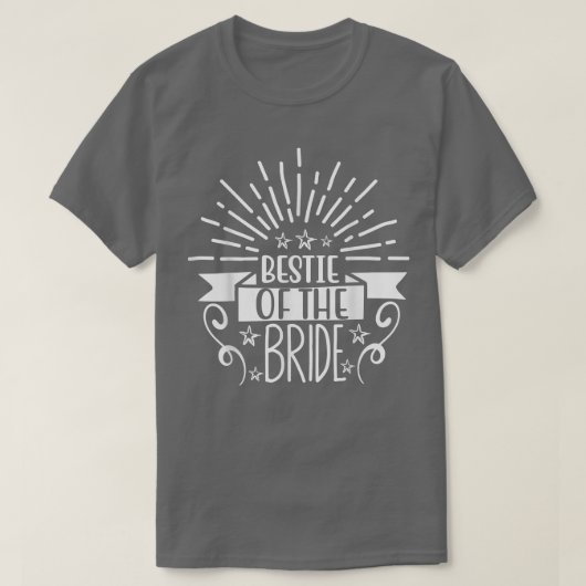 Bestie der Braut Wedding Party und Bachelorette T-Shirt (Design vorne)