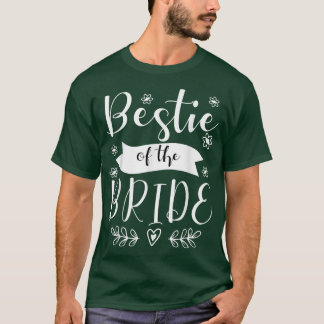Bestie of the Bride Trauzeugin Wedding 83 T-Shirt