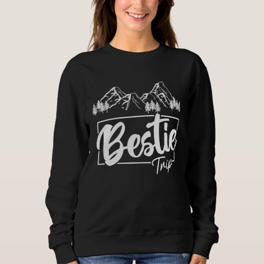 Bestie Reunion Trip 2022 Funny Outdoor Summer Camp Sweatshirt (Vorderseite)