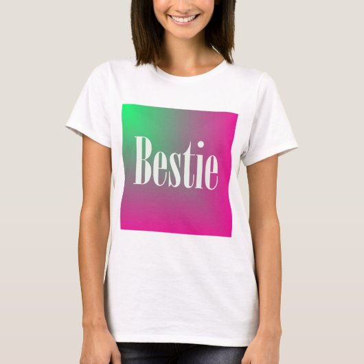 Bestie T-Shirt (Vorderseite)