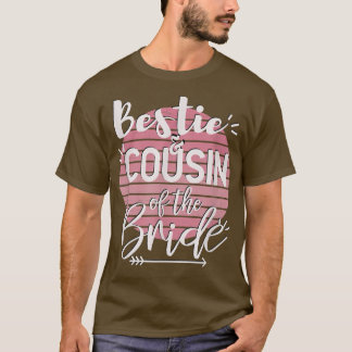 Bestie und Cousin des BrideWedding-Party 31 T-Shirt