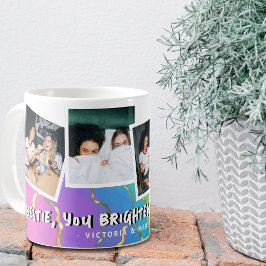 Bestie 'You Brighup My Life' Rainbow-Foto Kaffeetasse