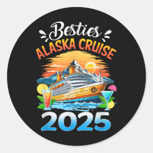 Besties Alaska Cruise 2025 Bester Freund Reiten Runder Aufkleber