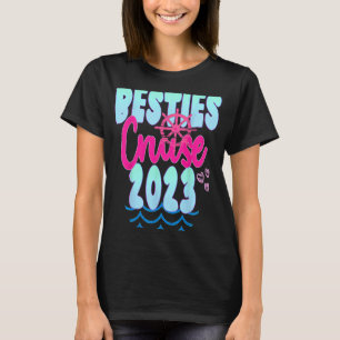 Besties Cruise Trip 2023 Travel Girls Tour T-Shirt