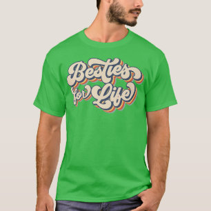Besties for Life Retro Vintage BESTE FREUNDIN Girl T-Shirt