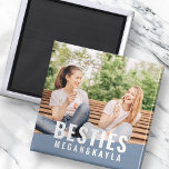 Besties Forever Best Friends BESTE FREUNDIN Modern Magnet<br><div class="desc">Dieses einfache und moderne Design besteht aus sans serif Typografie. Fügen Sie benutzerdefinierte Foto von Ihnen und Ihrem besten Freund.</div>