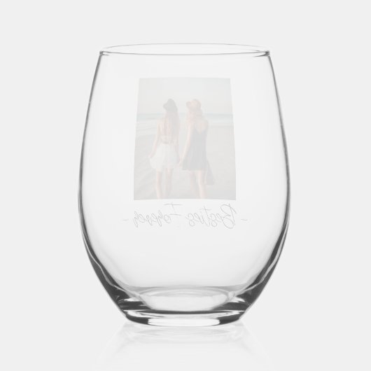 Besties Forever One Foto Weinglas Ohne Stiel (Rückseite)